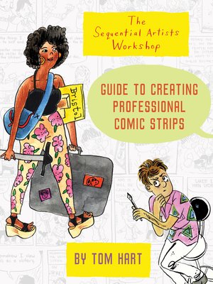 cover image of The Sequential Artists Workshop Guide to Creating Professional Comic Strips